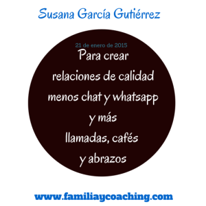 Menos chat mas cafes y abrazos - familiaycoaching