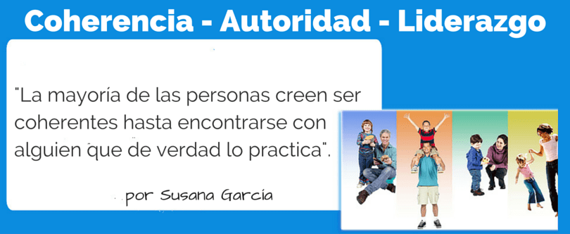 Cita coherencia - Autoridad - familiaycoaching